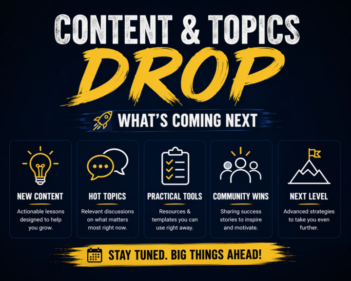  Content & Topics Drop — What's Coming Next