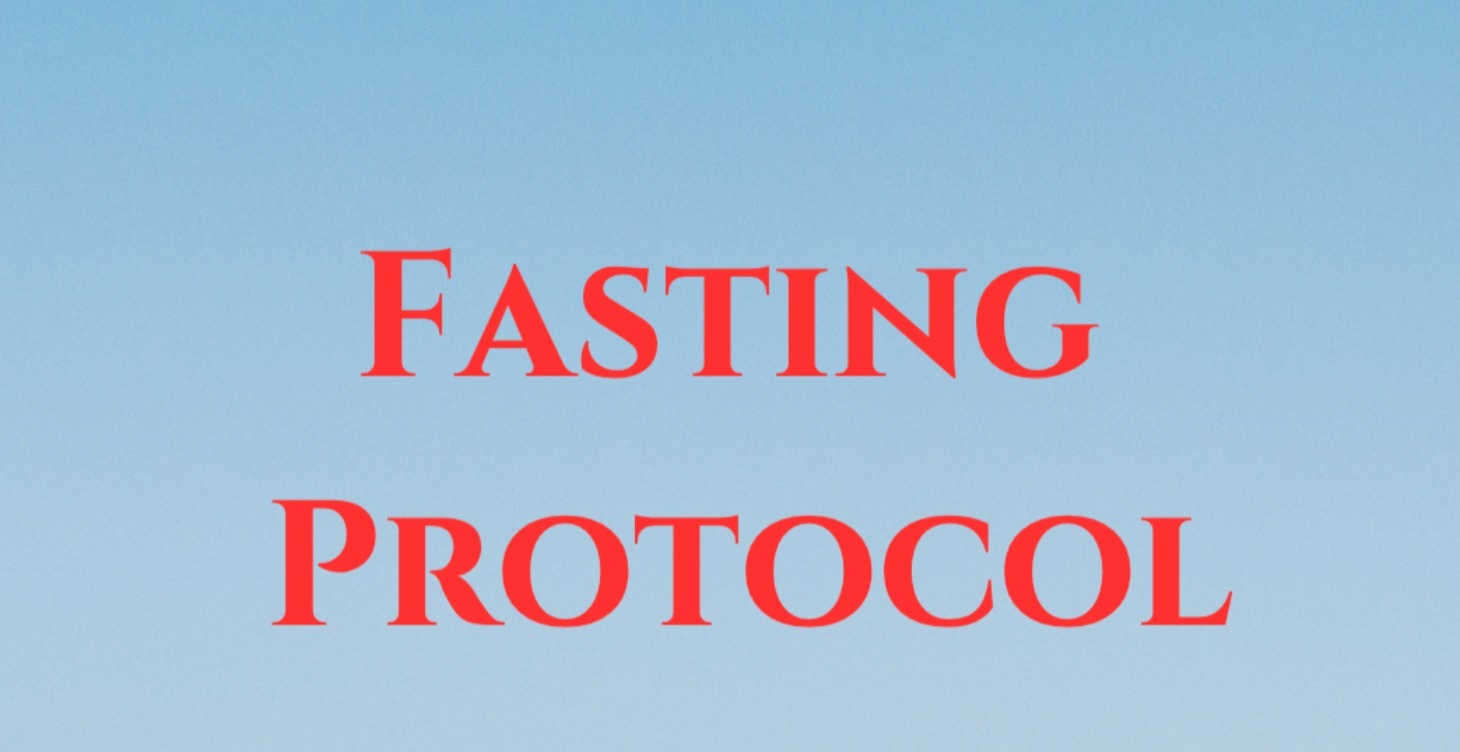 Benefits of Fasting + Protocol