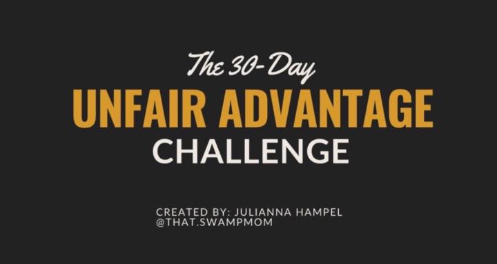 The Unfair Advantage Challenge