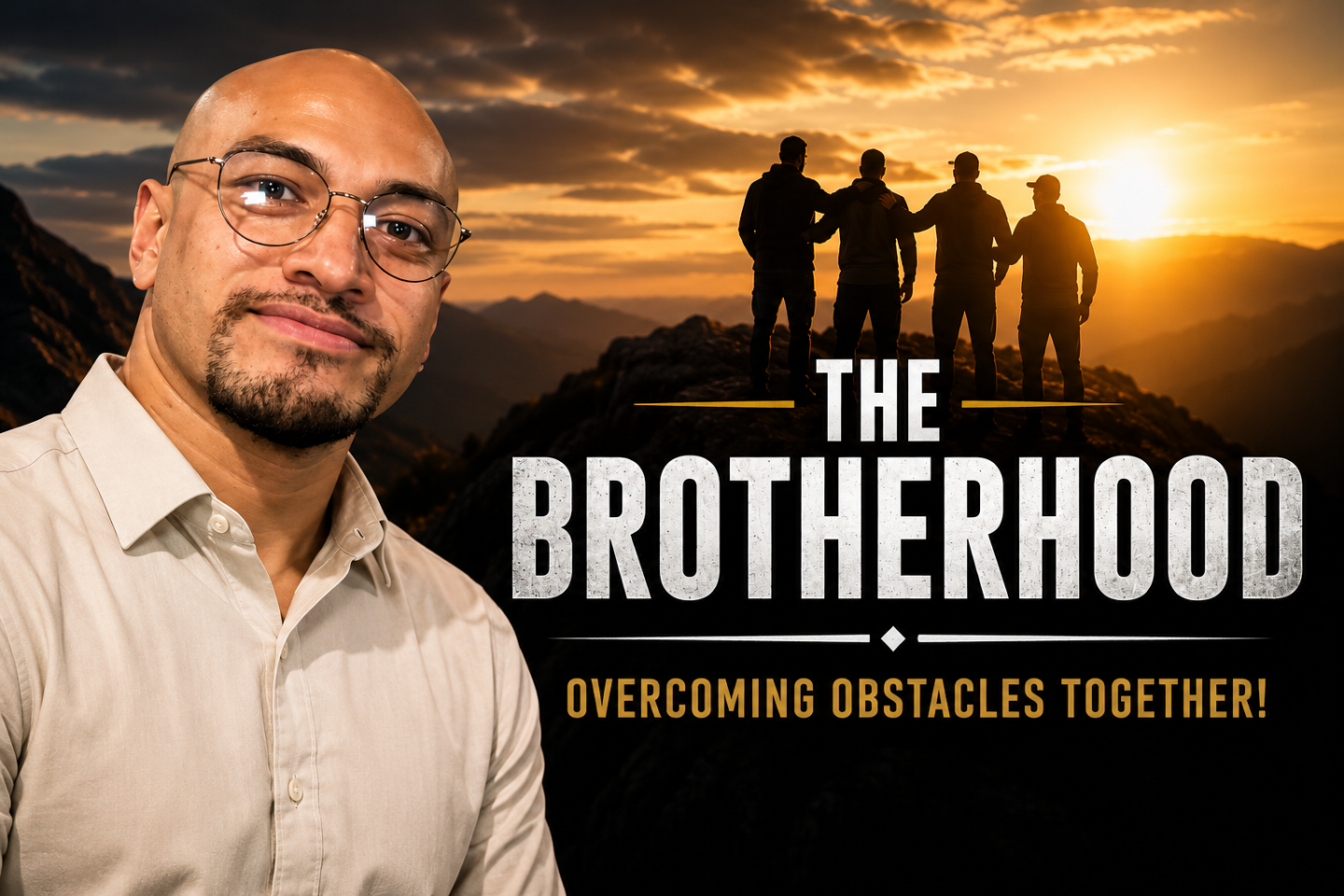 The Brotherhood Support Group!