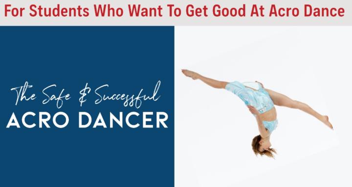 Safe & Successful Acro Dancer