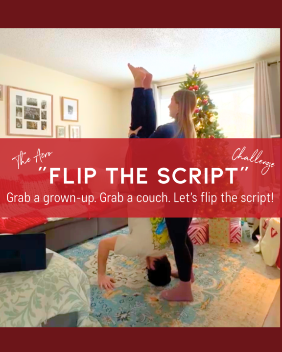 🎪 Introducing...  The “Acro Flip The Script” Challenge!!!