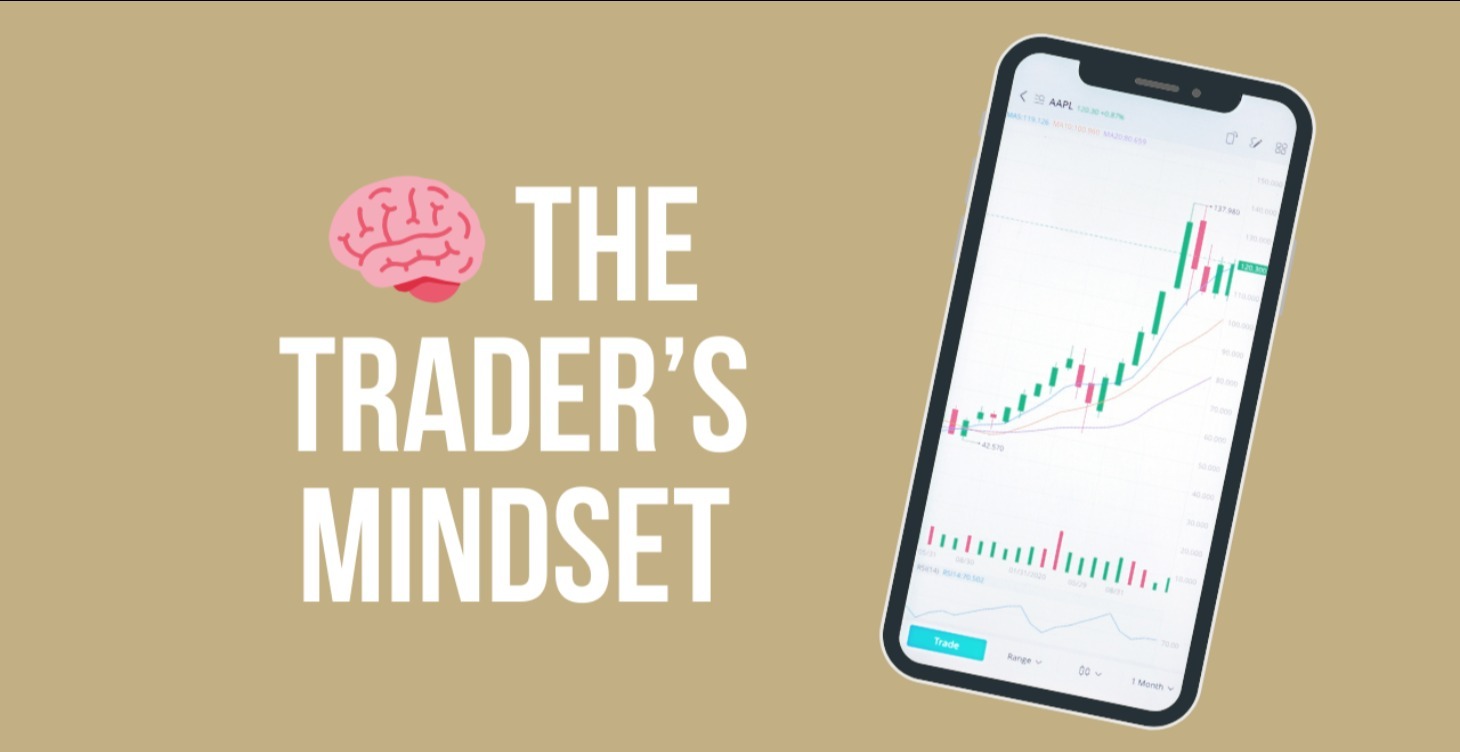 🧠 The Trader’s Mindset