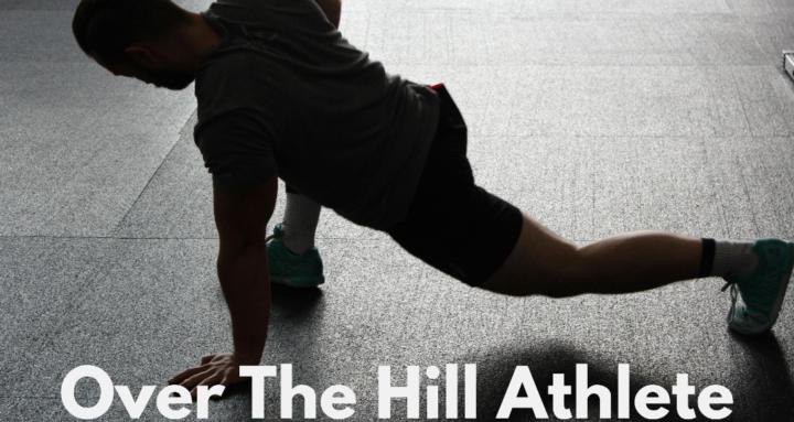 Over The Hill Athlete 