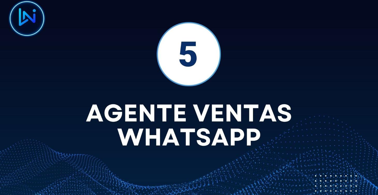 Agente Ventas WhatsApp