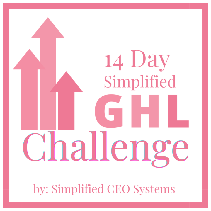 Today is Day 3 inside 14 Day Simplified GHL Challenge