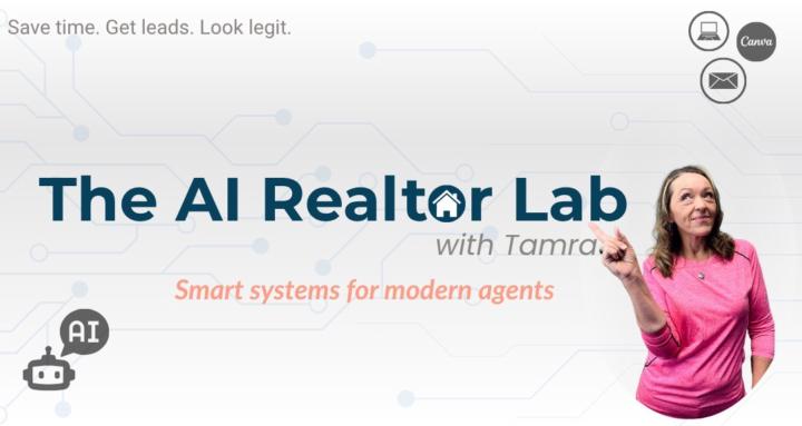 The AI Realtor Lab with Tamra