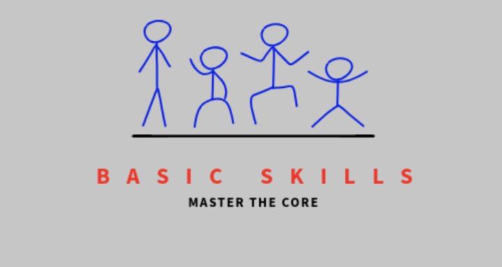 Basic skills