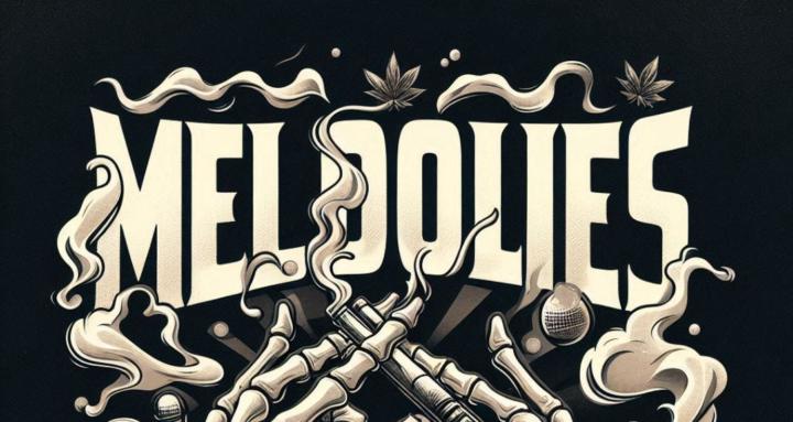 Melodies & Smoke