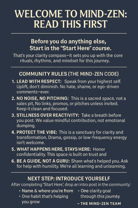 🧘‍♂️ Community Rules (The Mind-Zen Code)