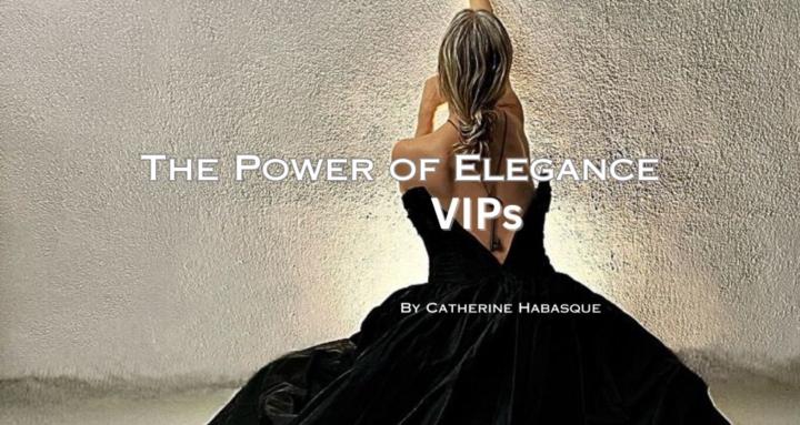 The Power of Elegance VIPs