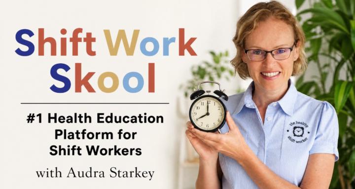 Shift Work Skool