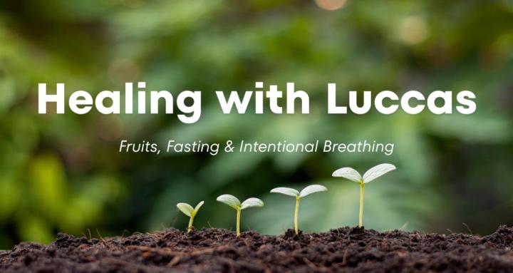 Healing with Luccas