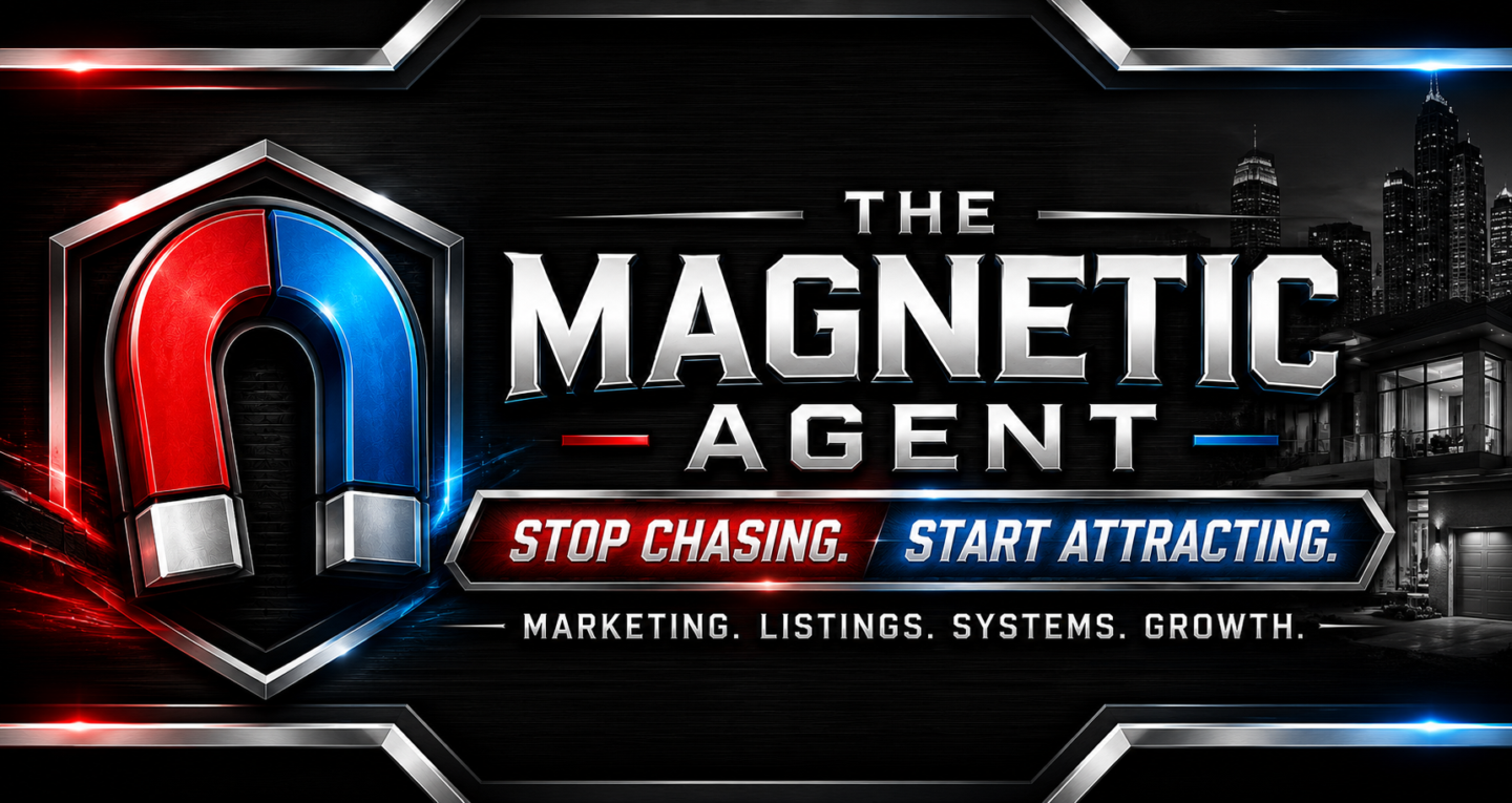 Magnetic Agent - Real Estate