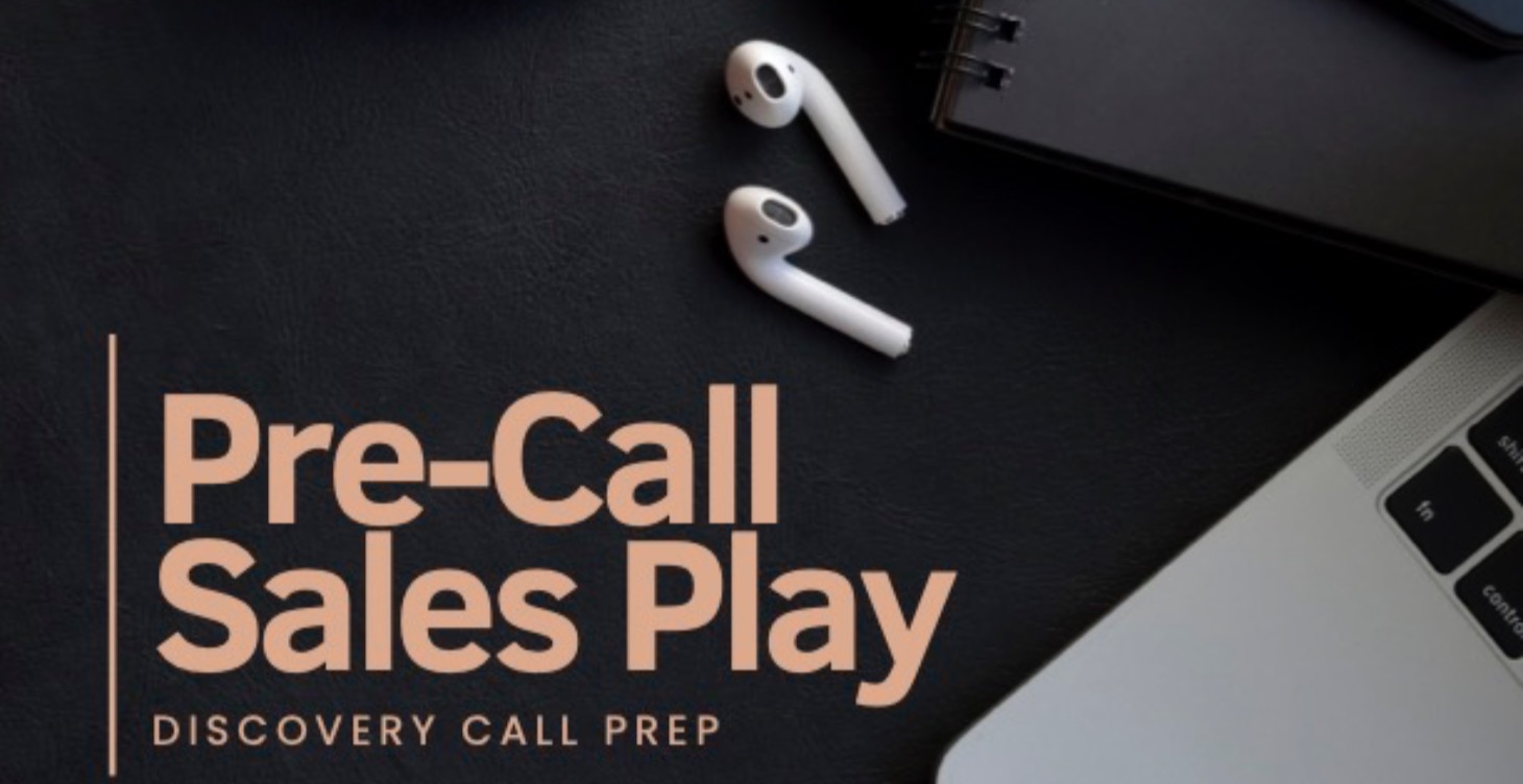 Pre-Call Sales Play
