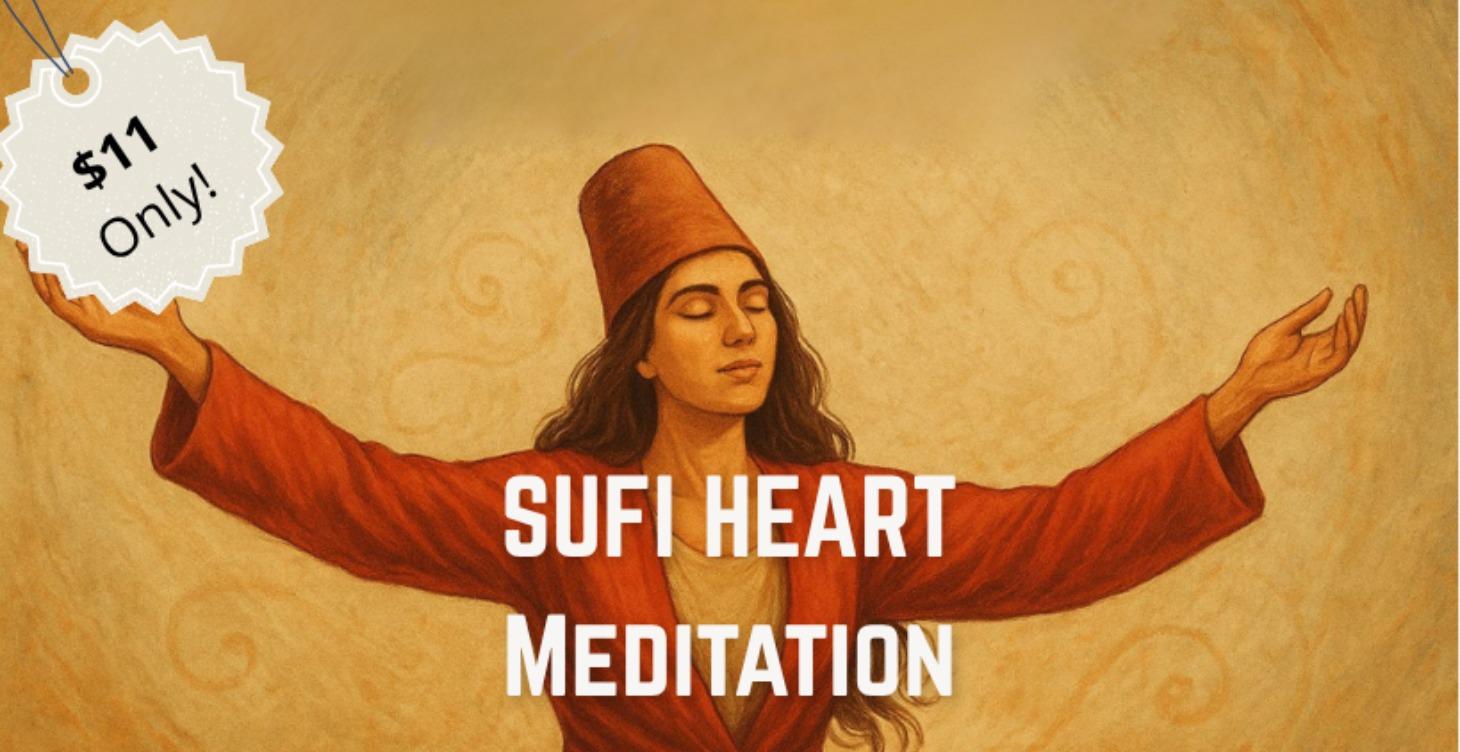Sufi Heart Meditation