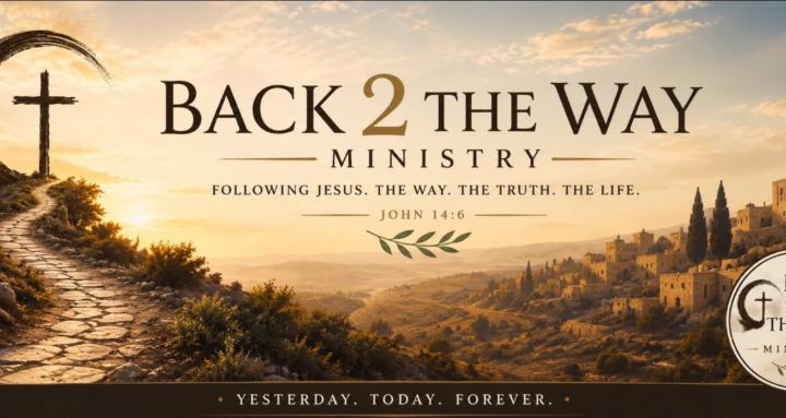 Back 2 The Way Ministry 