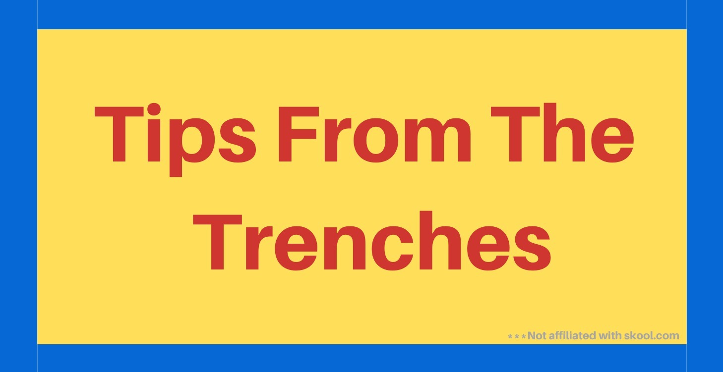 Tips From The Trenches