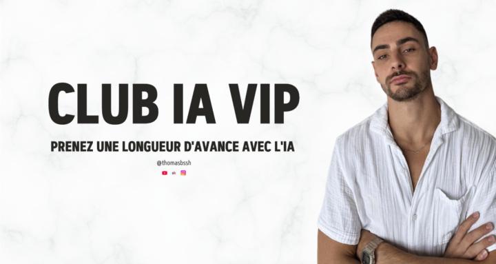 Le Club IA VIP