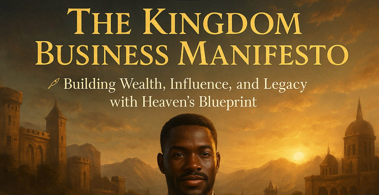 Kingdom-Business Manifesto Success Paradigms Edt
