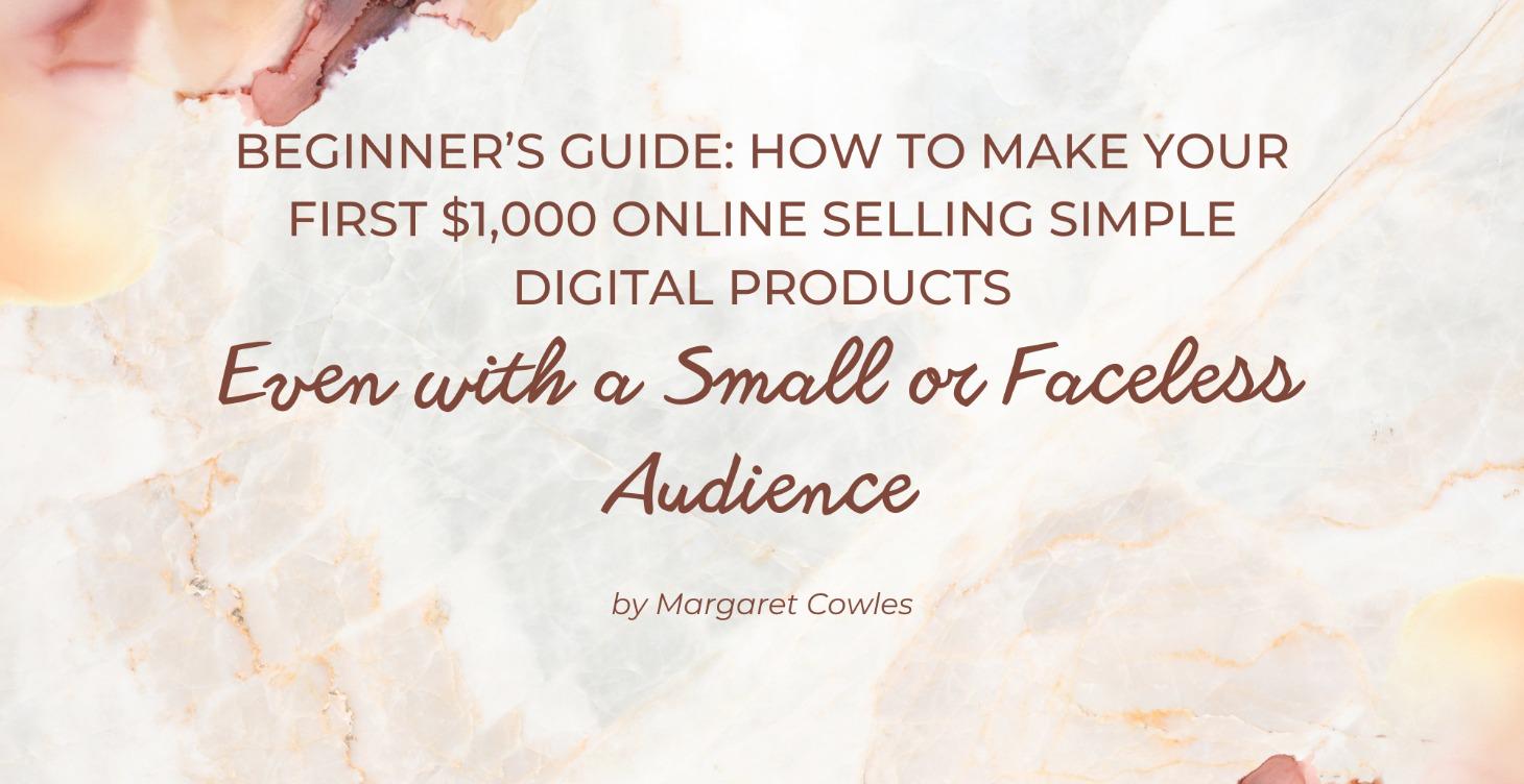 Beginner’s Guide to Digital Products