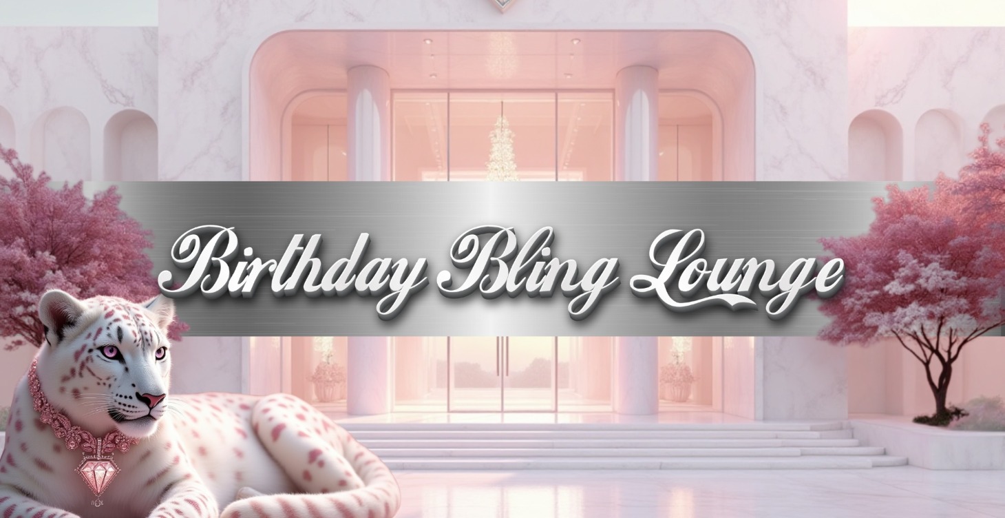 Birthday Bling Lounge