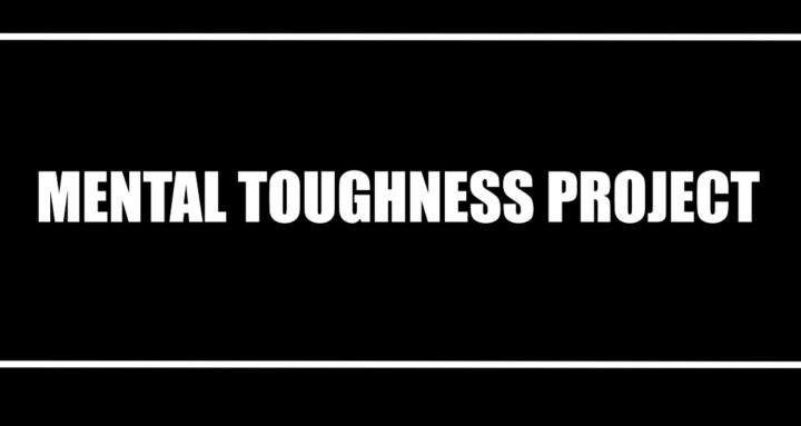 Mental Toughness Project