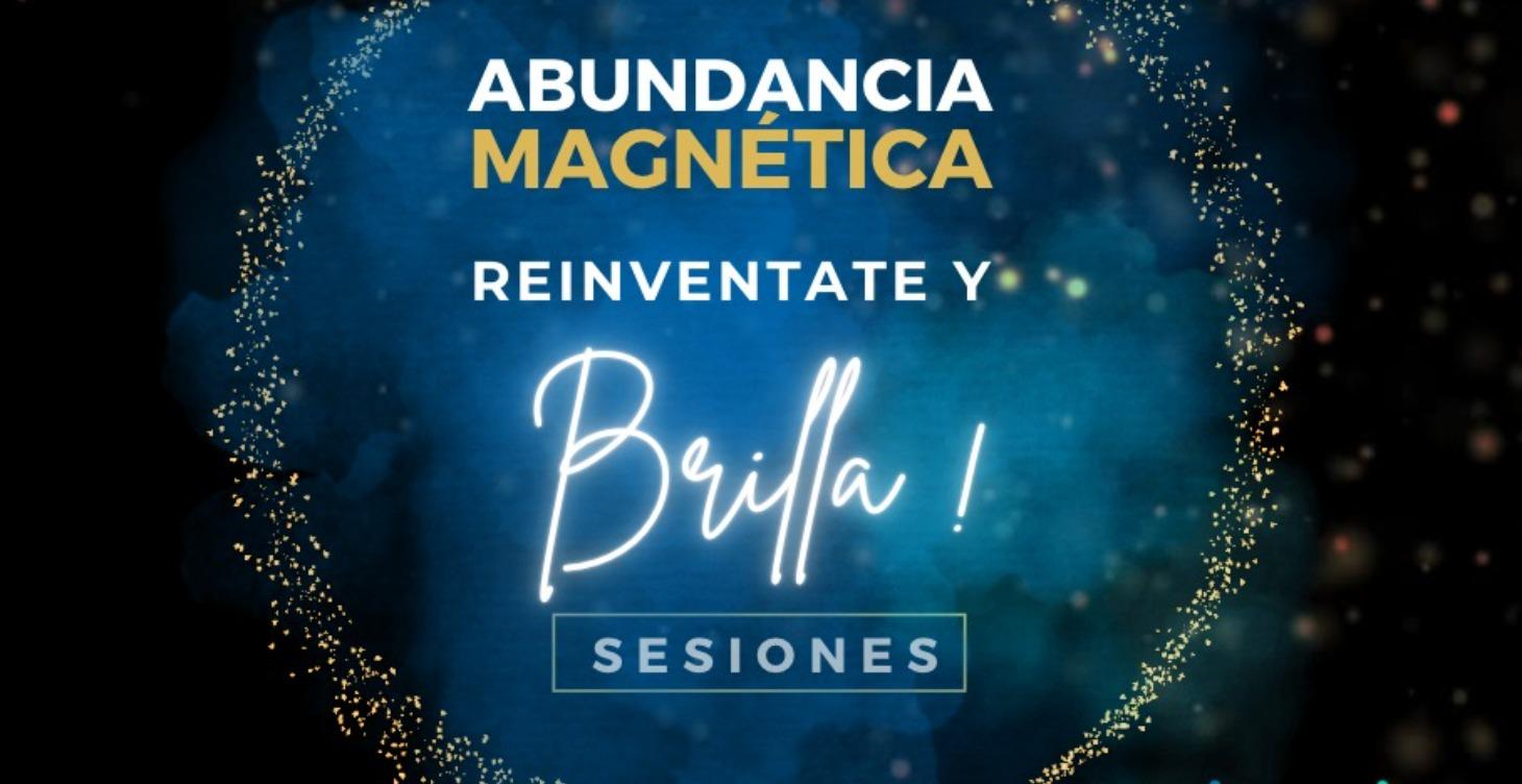 Taller Brilla : Abundancia Magnética  (Mujeres)
