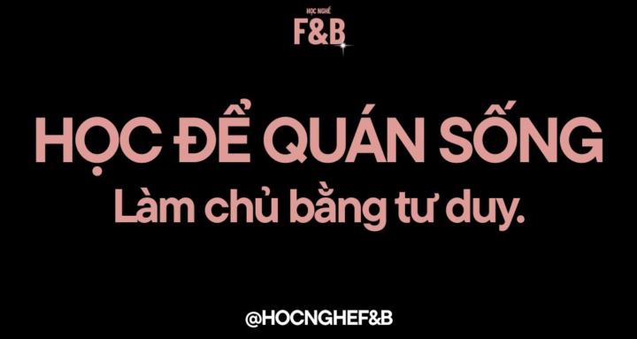Học Nghề F&B –Tư Duy Chủ Quán