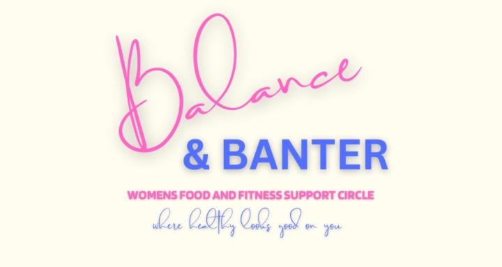 Balance & Banter Circle