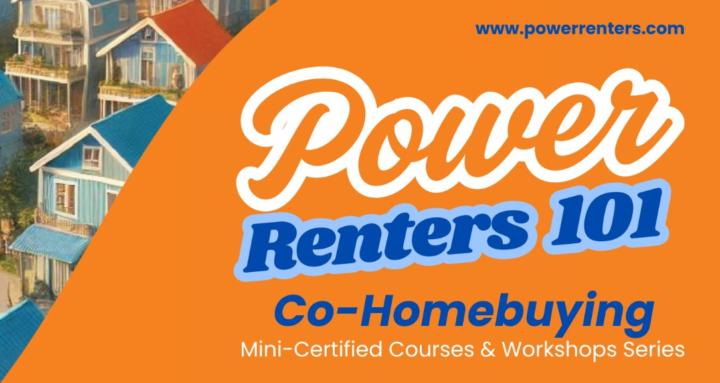 Power Renters 101 CoHomebuying