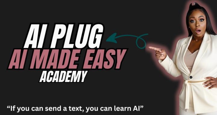 AI Plug: AI Made Easy Academy