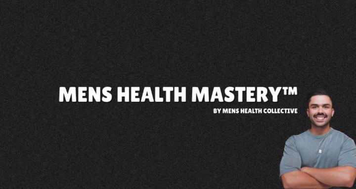 MENS HEALTH MASTERY™