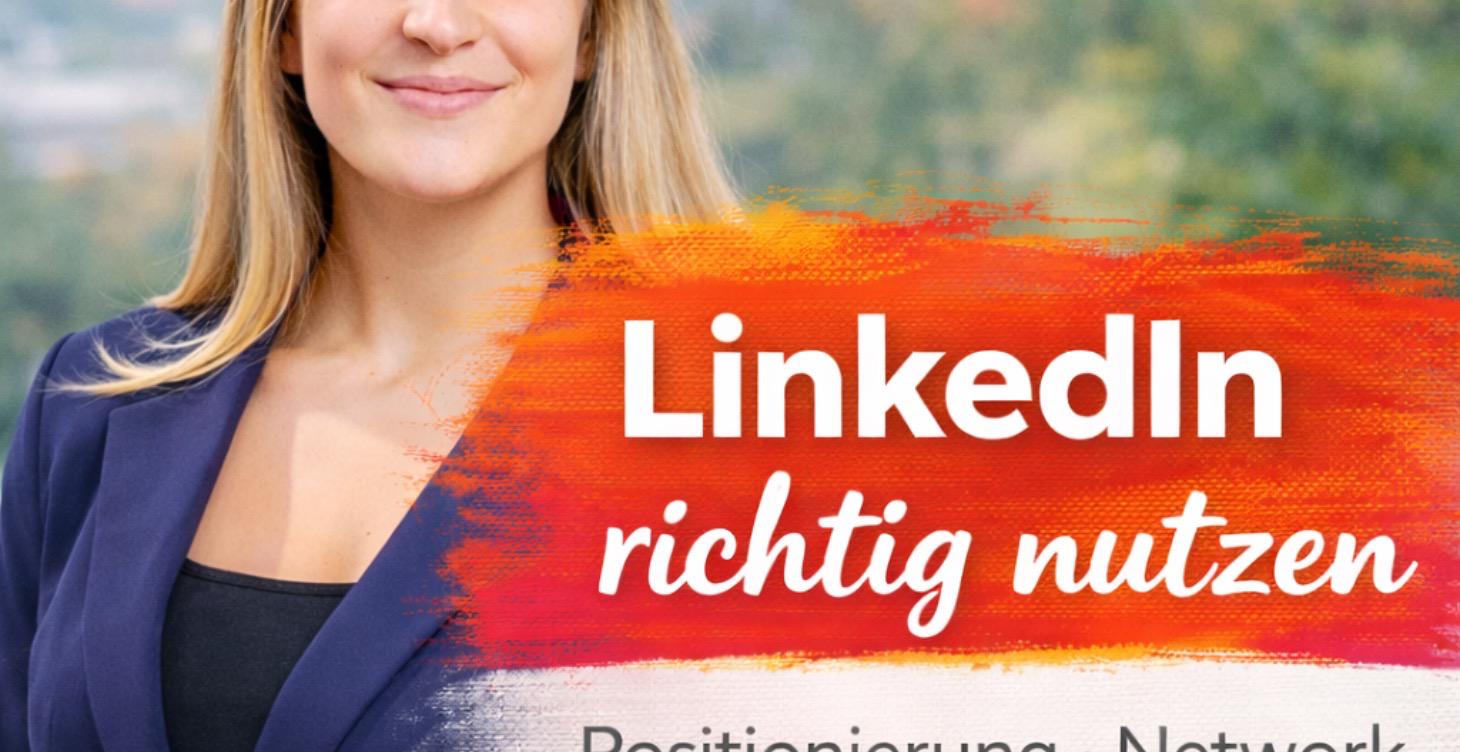 LinkedIn Business richtig nutzen