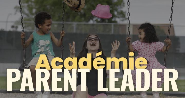 ACADÉMIE PARENT LEADER