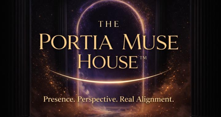 The Portia Muse House™
