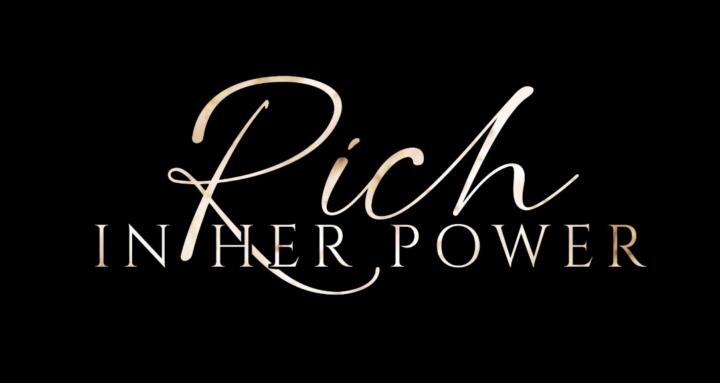 Rich In Her Power™
