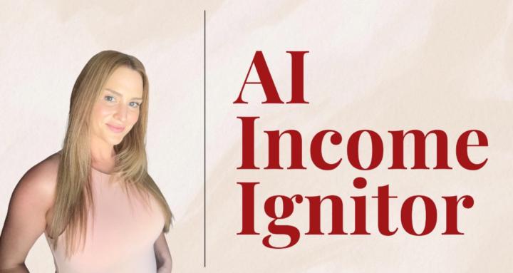 AI Income Ignitor