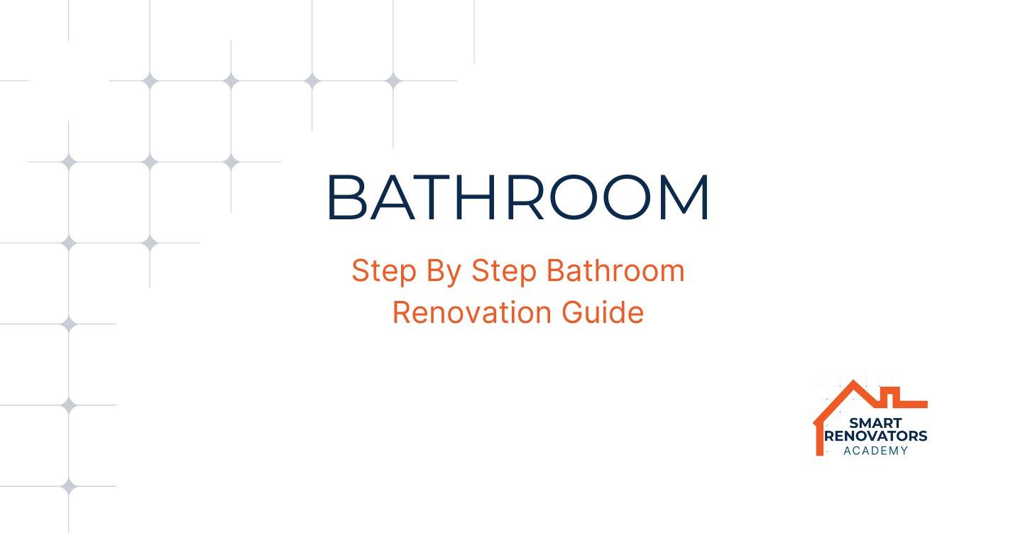 STEP BY STEP BATHROOM RENOVATION GUIDE