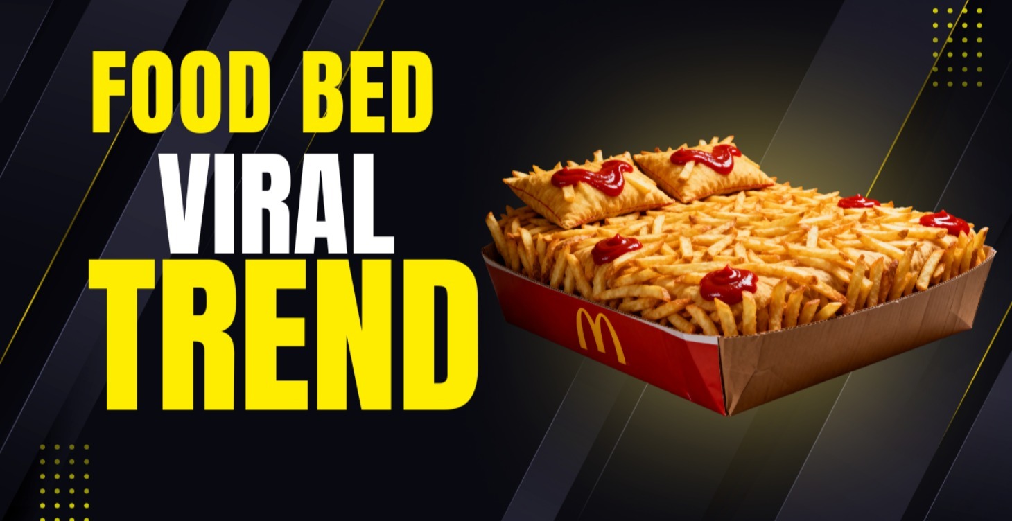 FOOD BED VIRAL TREND