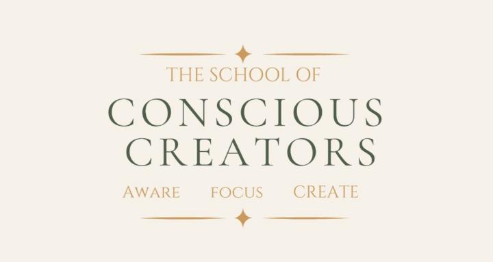 School of Conscious Creators