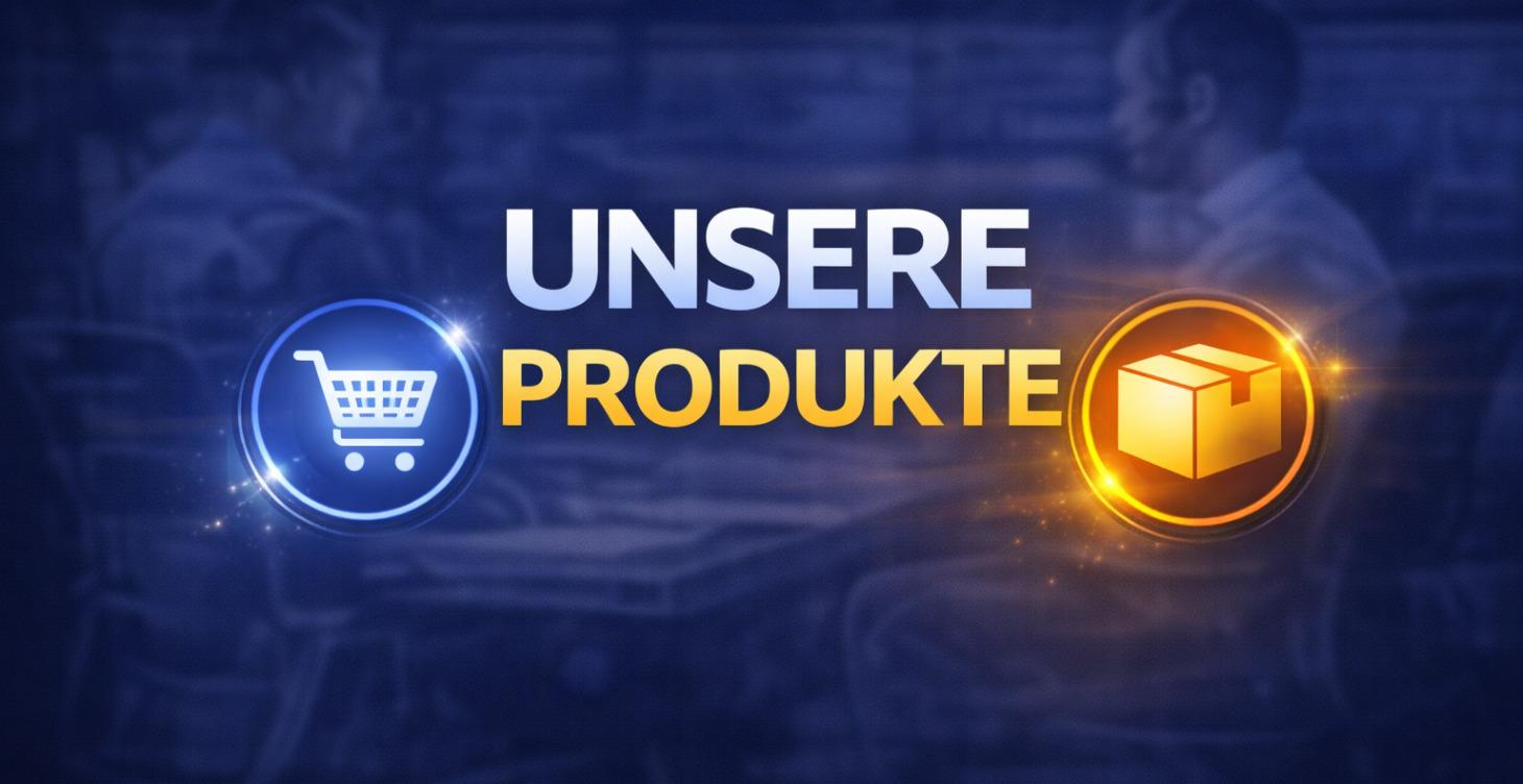 Unsere Produkte
