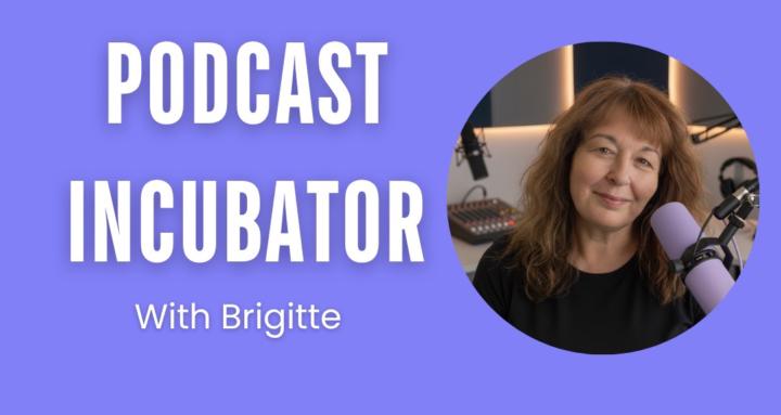 The Podcast Incubator