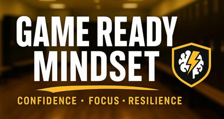 Game Ready Mindset