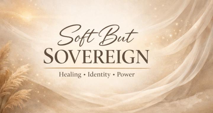 Soft but Sovereign 🌿