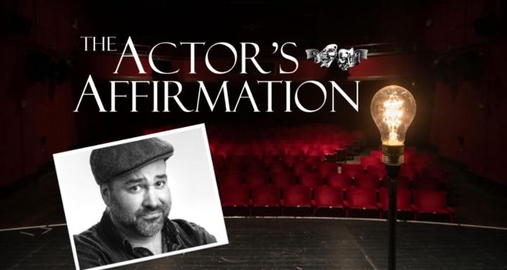 The Actor's Affirmation