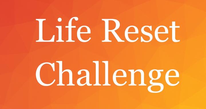LifeReset Challenge