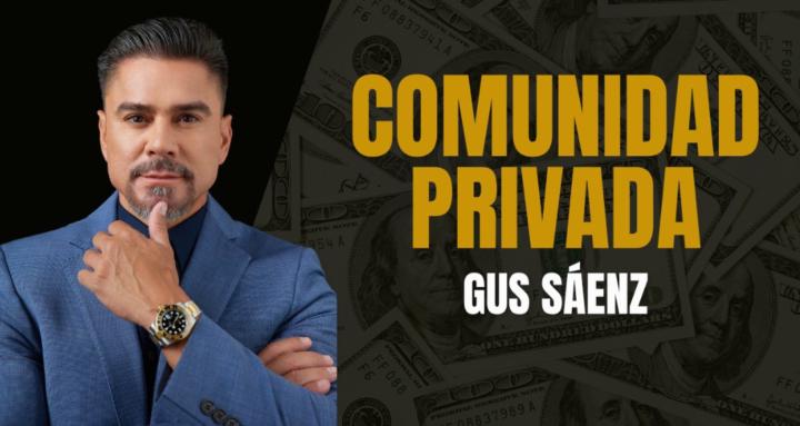 Comunidad Privada de Gus Sáenz