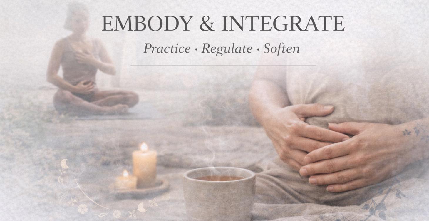 EMBODY & INTEGRATE