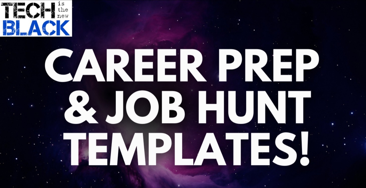 Career Prep & Job Hunt Templates!